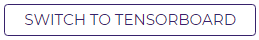 ../_images/btn_switch_to_tensorboard1.png